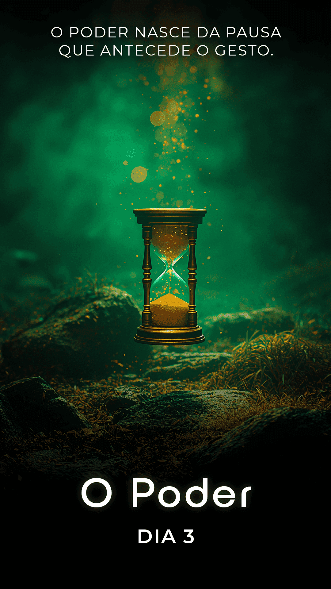 Dia 3 - O Poder