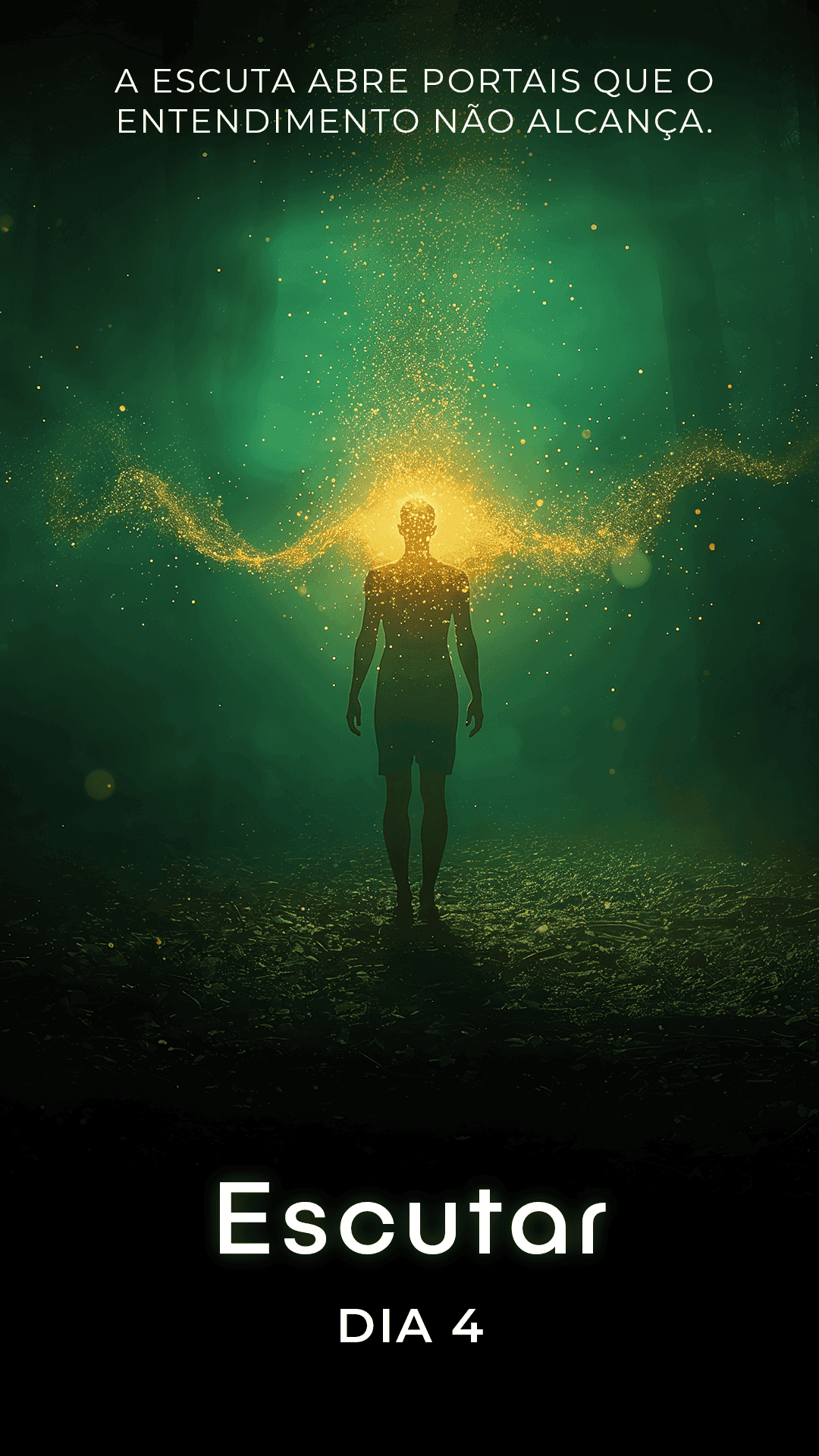 Dia 4 - Escutar